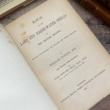 Load image into Gallery viewer, 1857 Manual of the Land and Fresh-Water Shells of the British Islands by William Turton
