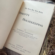 Load image into Gallery viewer, Thrifty Housekeeping by Florence Stacpoole; Full Leather Late Victorian Book
