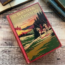 Load image into Gallery viewer, The Boy's Book of Chivalry; Early 20th Century Beautiful Pictorial Binding
